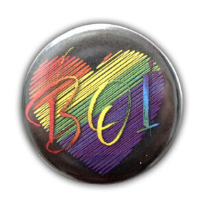 BOI – Button Anstecker Badge – LGBT+Pride